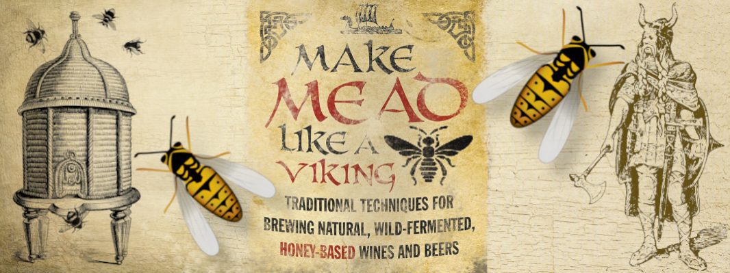 Make Organic Sustainable Mead Like A Viking